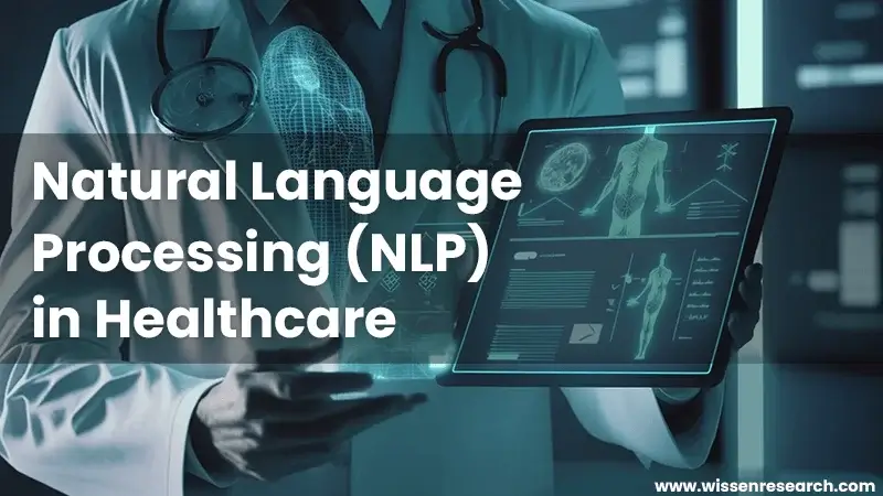 Natural Language Processing (NLP) in Healthcare