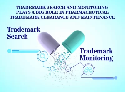 pharmaceutical trademark search & monitoring